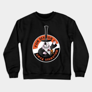 For Mayor of Halloween Town Crewneck Sweatshirt